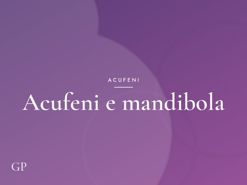 Acufeni e mandibola